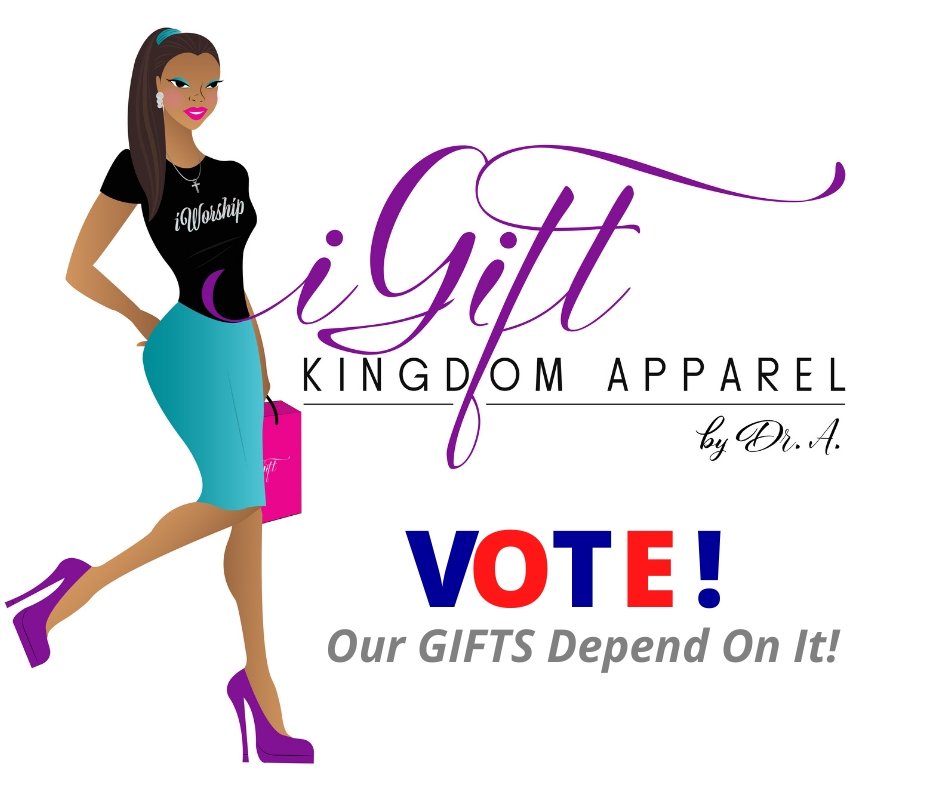 VOTE!  Our GIFTS Depend On It!